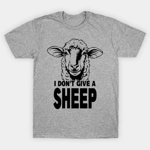 I Don't Give A Sheep Sarcastic Animal Pun T-Shirt by Anticorporati